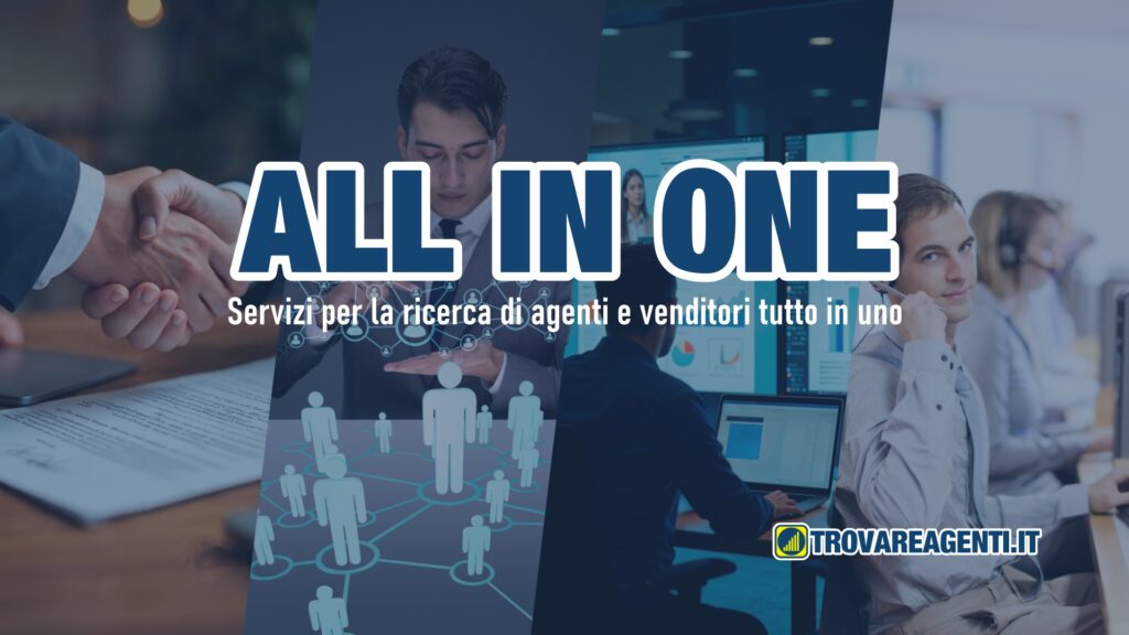 All in one servizio ricerca agenti di commercio di trovereagenti.it